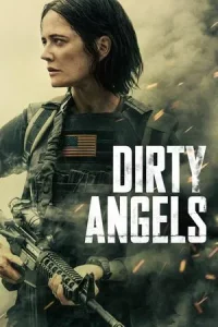  Dirty Angels (2024)  หนังใหม่ หนังชนโรง